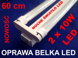 OPRAWA BELKA LED 60CM 2x10W 